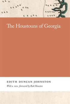 The Houstouns of Georgia - Book  of the Georgia Open History Library
