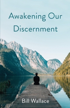 Paperback Awakening Our Discernment Book