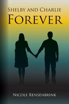 Paperback Shelby and Charlie Forever Book