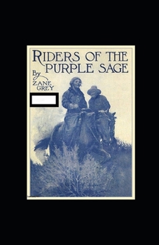 Paperback Riders of the Purple Sage Annotated Book