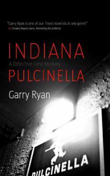 Indiana Pulcinella - Book #8 of the Detective Lane Series