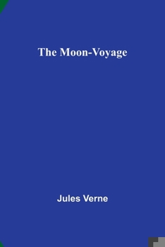 Paperback The Moon-Voyage Book