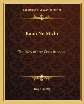 Paperback Kami No Michi: The Way of the Gods in Japan Book