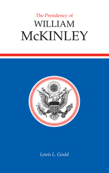 Hardcover Presidency of William McKinley Book