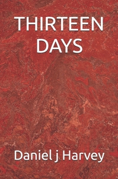 THIRTEEN DAYS