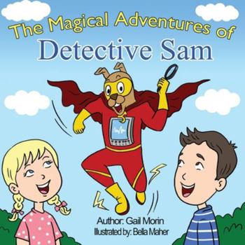 Paperback The Magical Adventures Of Detective Sam Book