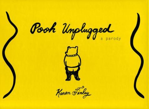 Hardcover Karen Finley: Pooh Unplugged - An Unauthorized Memoir Book