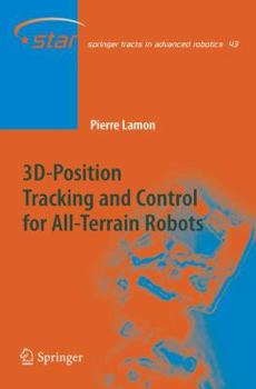 Paperback 3d-Position Tracking and Control for All-Terrain Robots Book