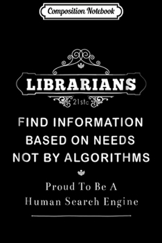 Composition Notebook: Gems Librarian Human Search Engine Librarian  Journal/Notebook Blank Lined Ruled 6x9 100 Pages