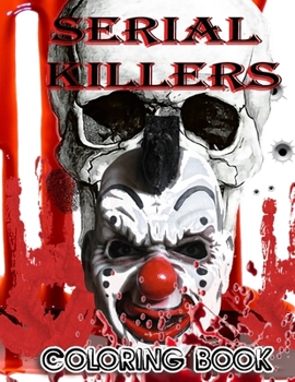 Paperback serial killers coloring book: Adult Coloring Book
