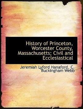 History of Princeton, Worcester County, Massachusetts; Civil and Ecclesiastical
