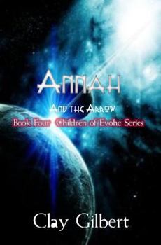 Paperback Annah and the Arrow Book