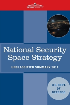 National Security Space Strategy: Unclassified Summary