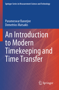 Paperback An Introduction to Modern Timekeeping and Time Transfer Book