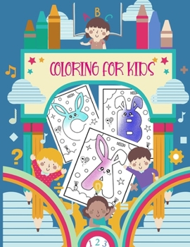 Paperback Coloring for Kids: ABC rabbit coloring book for kids girls, boys activity workbook for learning. Book