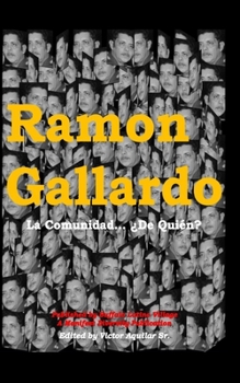 Paperback Gallardo: La Comunidad... ¿De Quién? [Spanish] Book