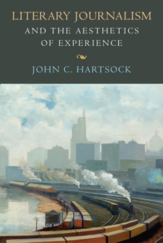 Paperback Literary Journalism and the Aesthetics of Experience Book