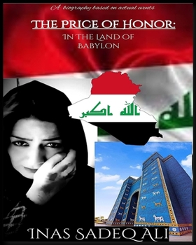 The Price Of Honor: In The Land Of Babylon