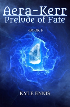 Paperback Aera-Kerr: Prelude of Fate Book