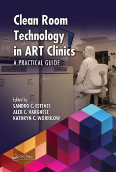 Hardcover Clean Room Technology in Art Clinics: A Practical Guide Book