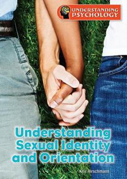 Hardcover Understanding Sexual Identity and Orientation Book