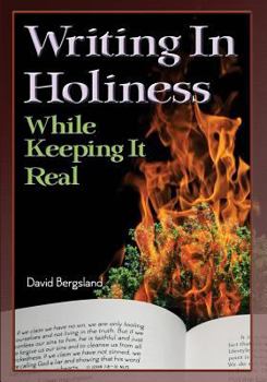 Paperback Writing In Holiness: While Keeping it Real Book