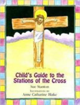 Hardcover Child's Guide to the Stations of the Cross Book