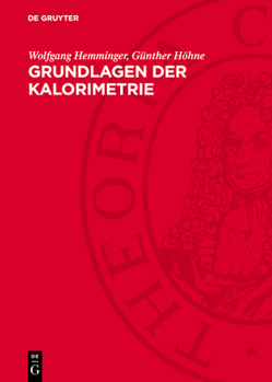 Hardcover Grundlagen Der Kalorimetrie [German] Book
