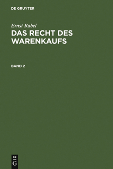 Hardcover Rabel, Ernst; Rabel, Ernst: Das Recht des Warenkaufs. Band 2 [German] Book