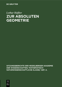 Hardcover Zur Absoluten Geometrie: [Mitteilung 1] [German] Book