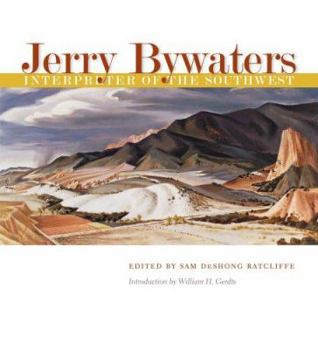Hardcover Jerry Bywaters, Interpreter of the Southwest: Volume 15 Book