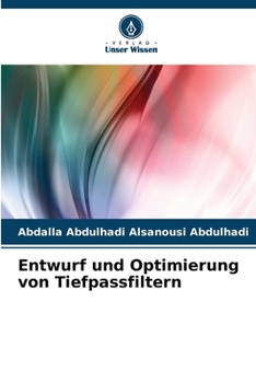 Paperback Entwurf und Optimierung von Tiefpassfiltern [German] Book