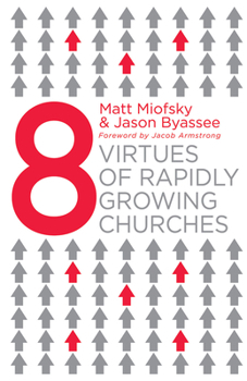 Paperback Eight Virtues of Rapidly Growing Churches Book