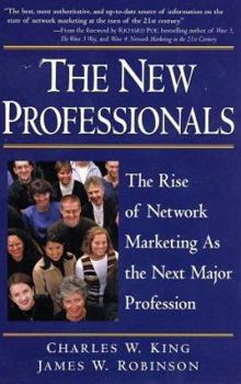 Paperback The New Professionals: The Rise of Network Marketing As the Next Major Profession Book