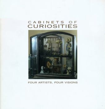 Paperback Cabinets of Curiosities: Four Artist, Four Visions Book