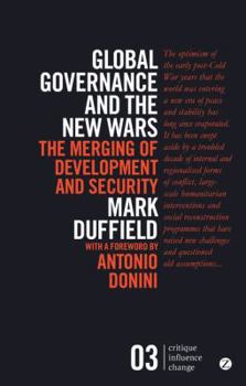 Paperback Global Governance and the New Wars: The Merging of Development and Security Book