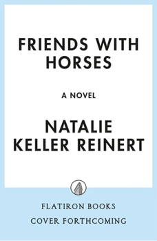 Friends with Horses: A Novel (Briar Hill Farm, 2)