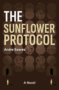 The Sunflower Protocol B0CMGBDHQL Book Cover