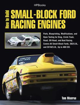 Paperback How to Build Small-Block Ford Racing Engines: Parts, Blueprinting, Modifications, and Dyno Testing for Drag, Circle Track, Road, Off-Road, and Boat Ra Book