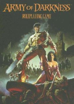 Hardcover Army of Darkness: Roleplaying Game Corebook Book
