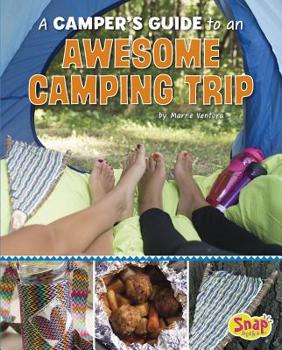 Hardcover A Camper's Guide to an Awesome Camping Trip Book