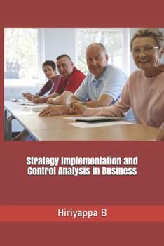 Paperback Strategy Implementation and Control Analysis in Business Book