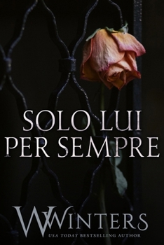 Paperback Solo Lui Per Sempre [Italian] Book