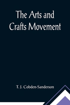 Paperback The Arts and Crafts Movement Book