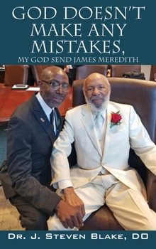 Hardcover God Doesn't Make Any Mistakes: My God Send - James Meredith Book