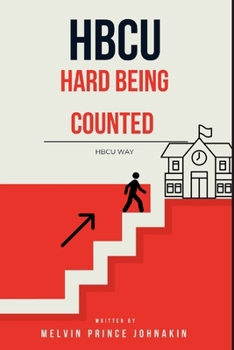 Paperback HBCU- Hard Being Counted, HBCU Way Book