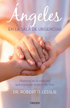 Paperback Ángeles En La Sala de Urgencias / Angels in the Er [Spanish] Book