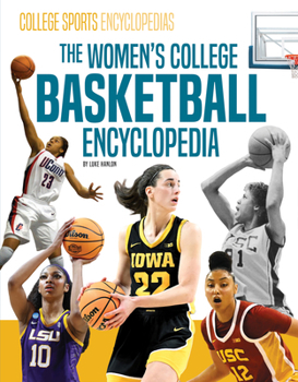 Womenâe(tm)s College Basketball Encyclopedia