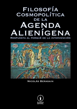 Paperback Filosofía Cosmopolítica de la Agenda Alienígena [Spanish] Book