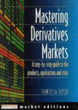 Paperback Mastering Derivatives Markets Book